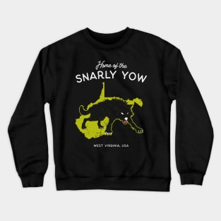 Home of the Snarly Yow - West Virginia, USA Cryptid Crewneck Sweatshirt